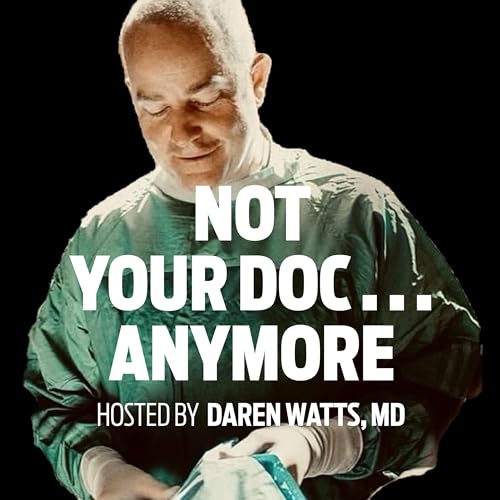 Not your Doc Anymore...